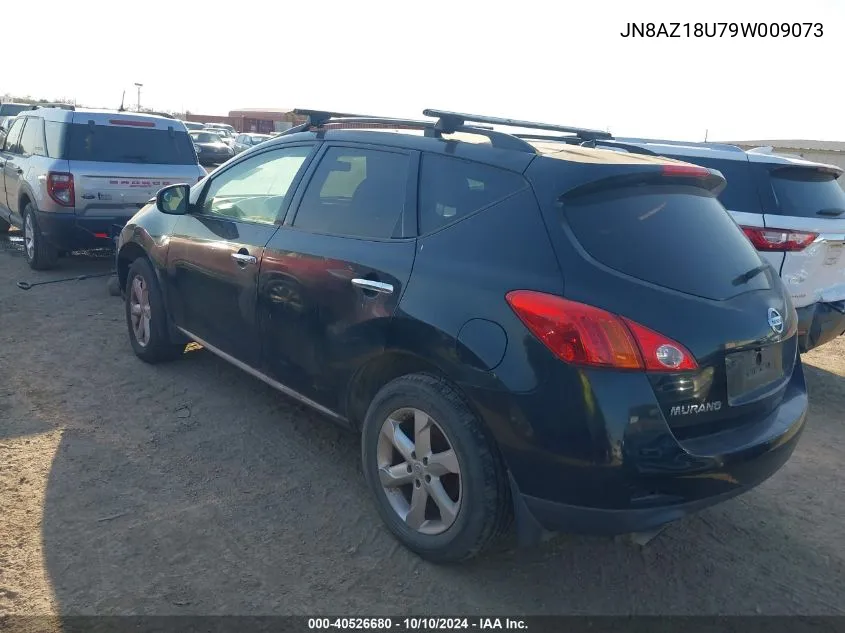 2009 Nissan Murano S VIN: JN8AZ18U79W009073 Lot: 40526680