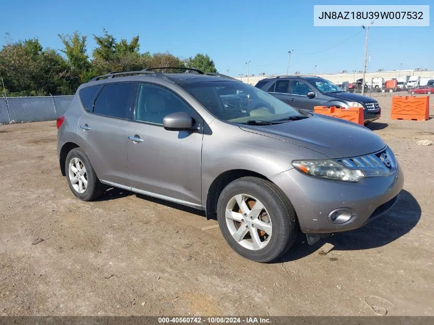 JN8AZ18U39W007532 2009 Nissan Murano Sl