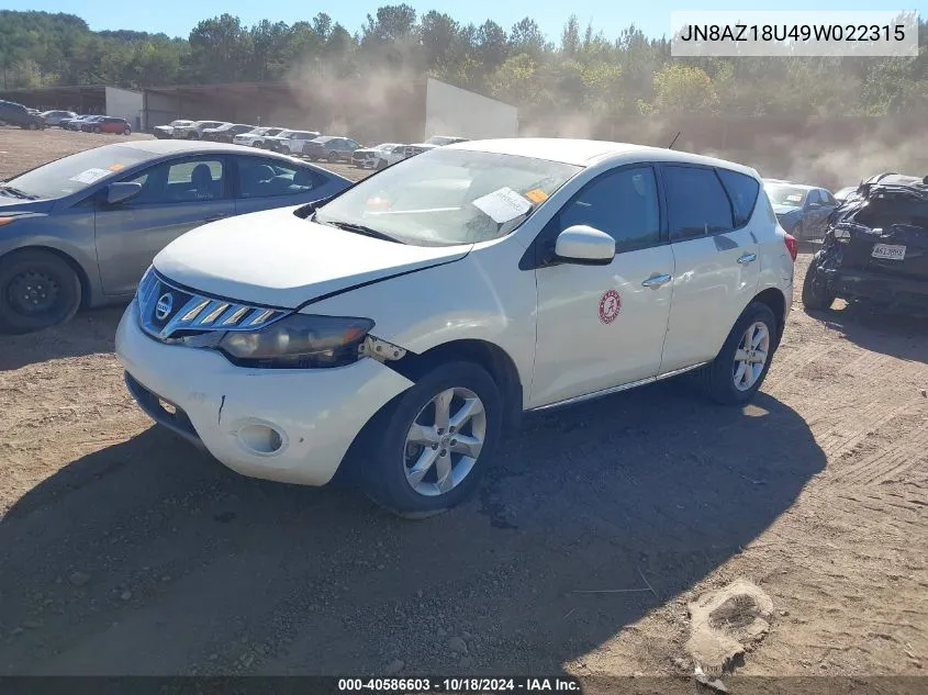 2009 Nissan Murano Sl VIN: JN8AZ18U49W022315 Lot: 40586603