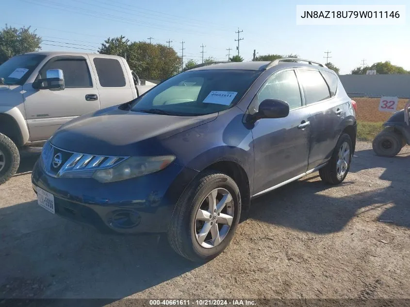 2009 Nissan Murano S VIN: JN8AZ18U79W011146 Lot: 40661611