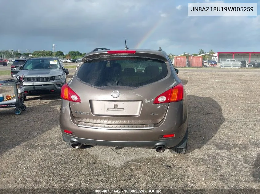 2009 Nissan Murano Sl VIN: JN8AZ18U19W005259 Lot: 40731642