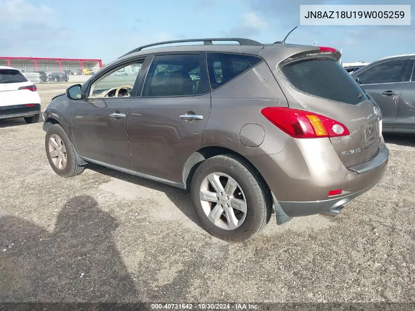 2009 Nissan Murano Sl VIN: JN8AZ18U19W005259 Lot: 40731642