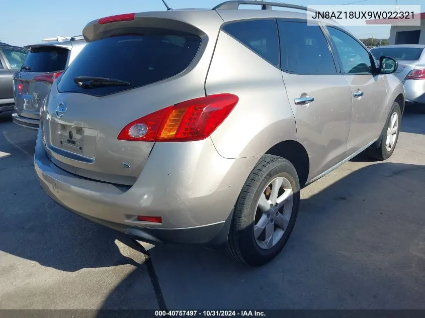 2009 Nissan Murano S VIN: JN8AZ18UX9W022321 Lot: 40757497