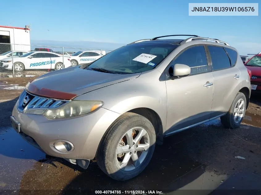 2009 Nissan Murano Sl VIN: JN8AZ18U39W106576 Lot: 40794785