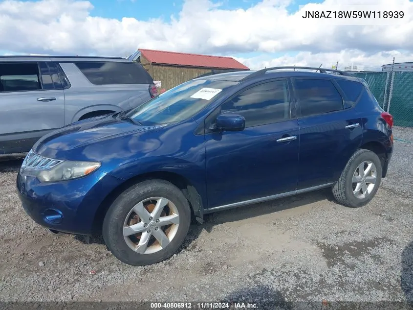 2009 Nissan Murano S/Sl/Le VIN: JN8AZ18W59W118939 Lot: 40806912