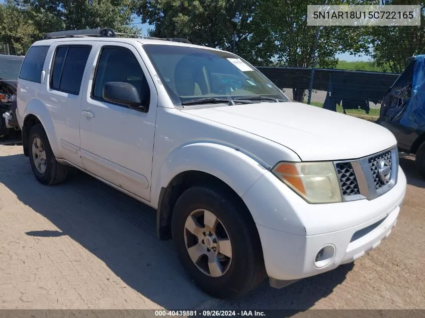 2005 Nissan Pathfinder Le/Se/Xe VIN: 5N1AR18U15C722165 Lot: 40439881