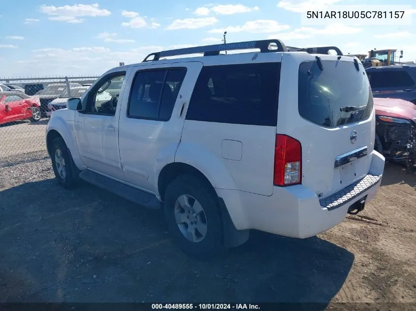 2005 Nissan Pathfinder Se VIN: 5N1AR18U05C781157 Lot: 40489555