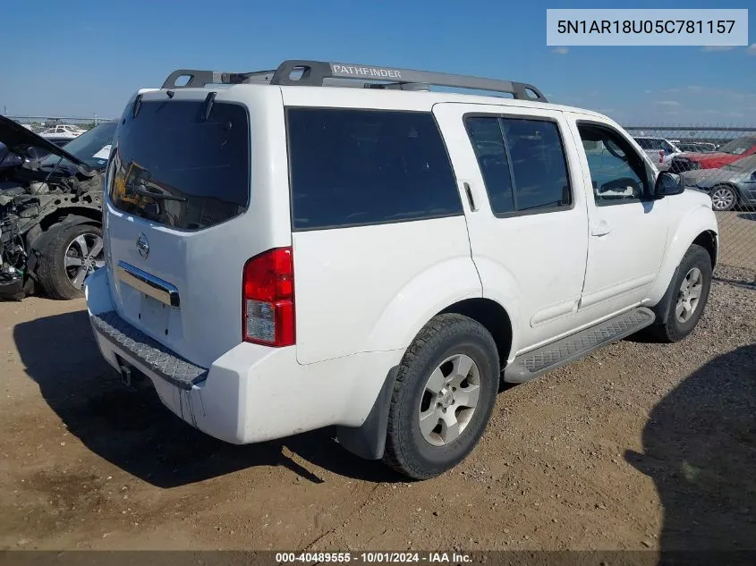 2005 Nissan Pathfinder Se VIN: 5N1AR18U05C781157 Lot: 40489555