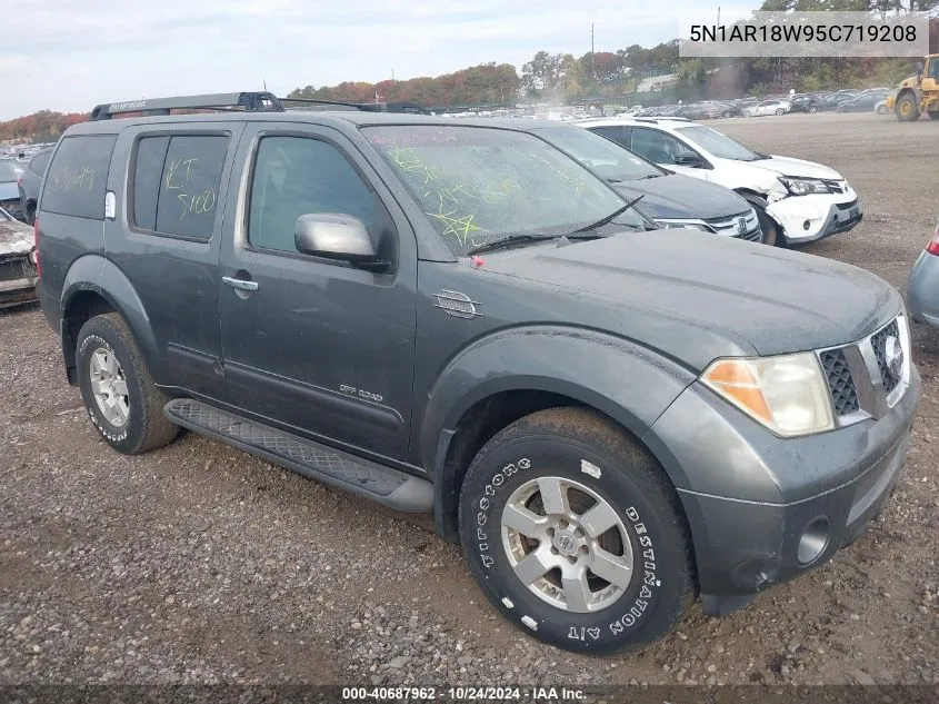 2005 Nissan Pathfinder Se Off-Road VIN: 5N1AR18W95C719208 Lot: 40687962