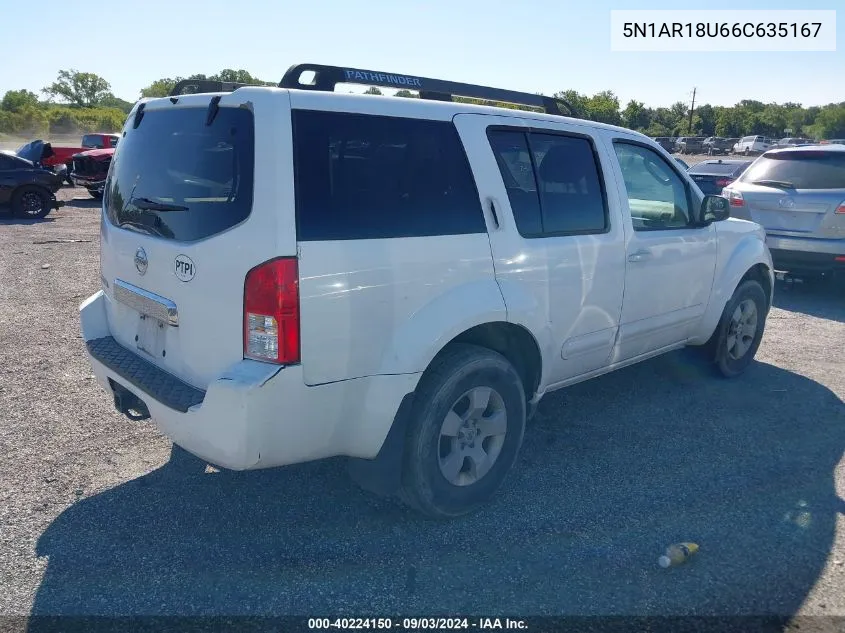 2006 Nissan Pathfinder S VIN: 5N1AR18U66C635167 Lot: 40224150