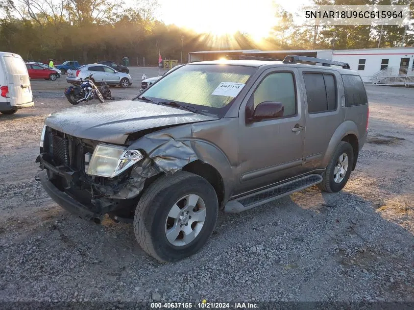 2006 Nissan Pathfinder S VIN: 5N1AR18U96C615964 Lot: 40637155