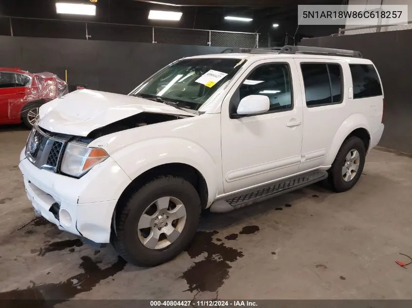 2006 Nissan Pathfinder Se VIN: 5N1AR18W86C618257 Lot: 40804427