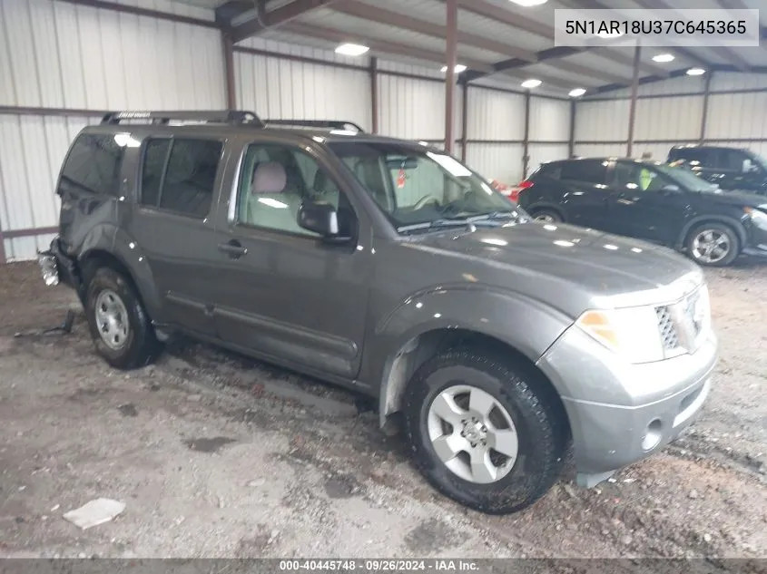 2007 Nissan Pathfinder S VIN: 5N1AR18U37C645365 Lot: 40445748