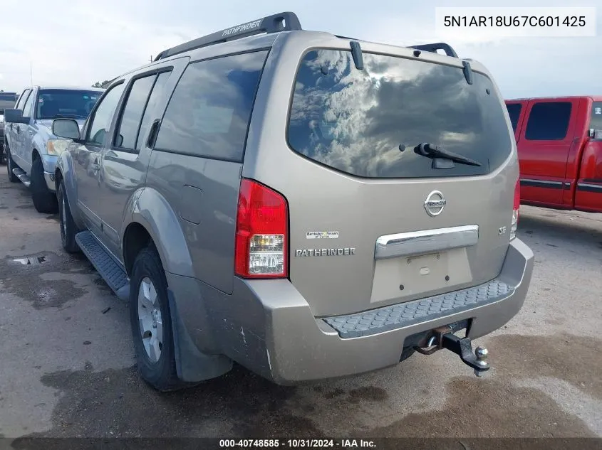 2007 Nissan Pathfinder Se VIN: 5N1AR18U67C601425 Lot: 40748585