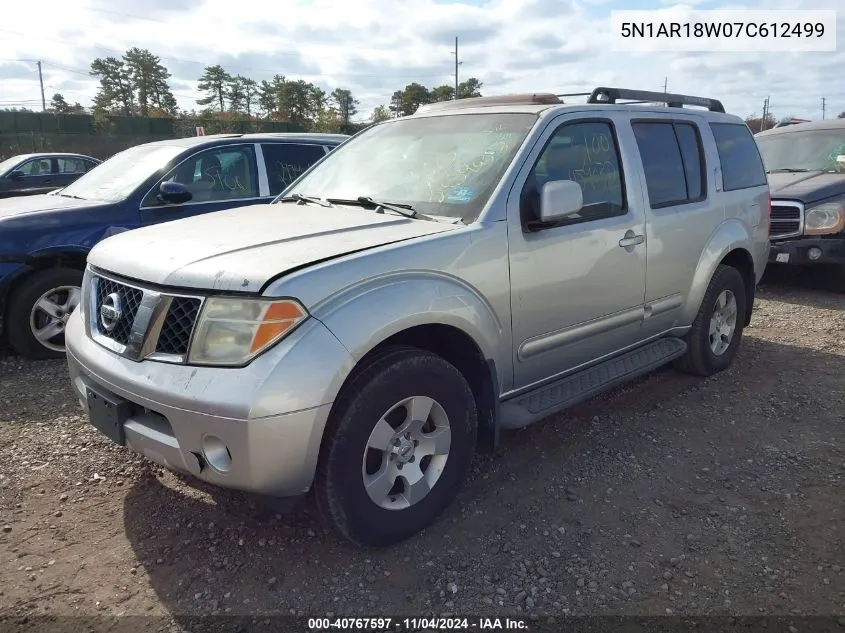 2007 Nissan Pathfinder Se VIN: 5N1AR18W07C612499 Lot: 40767597