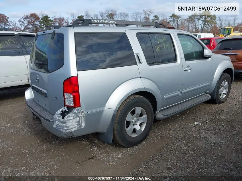 2007 Nissan Pathfinder Se VIN: 5N1AR18W07C612499 Lot: 40767597