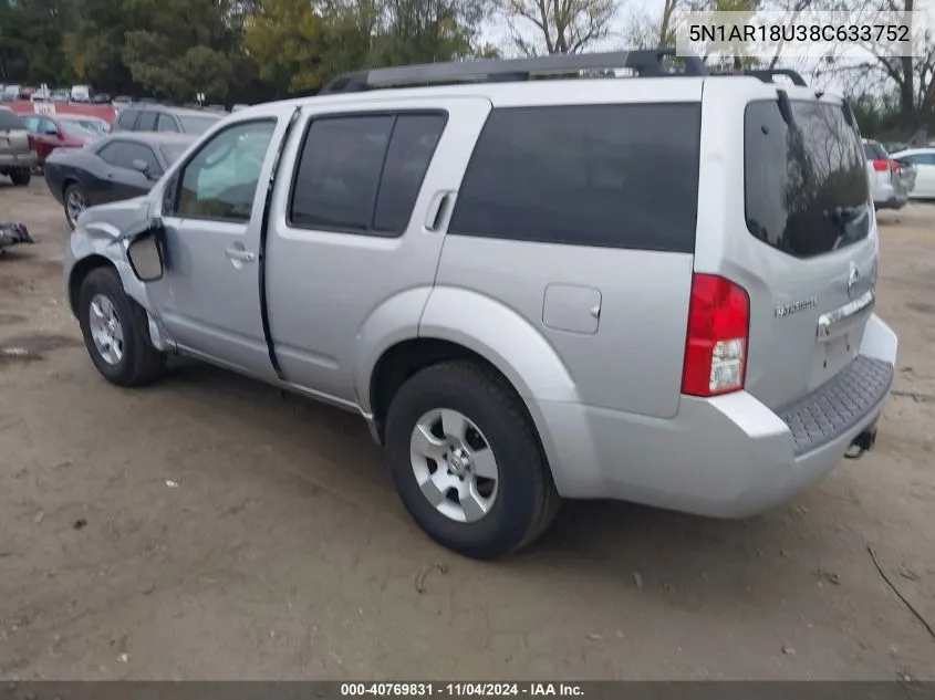 2008 Nissan Pathfinder S VIN: 5N1AR18U38C633752 Lot: 40769831