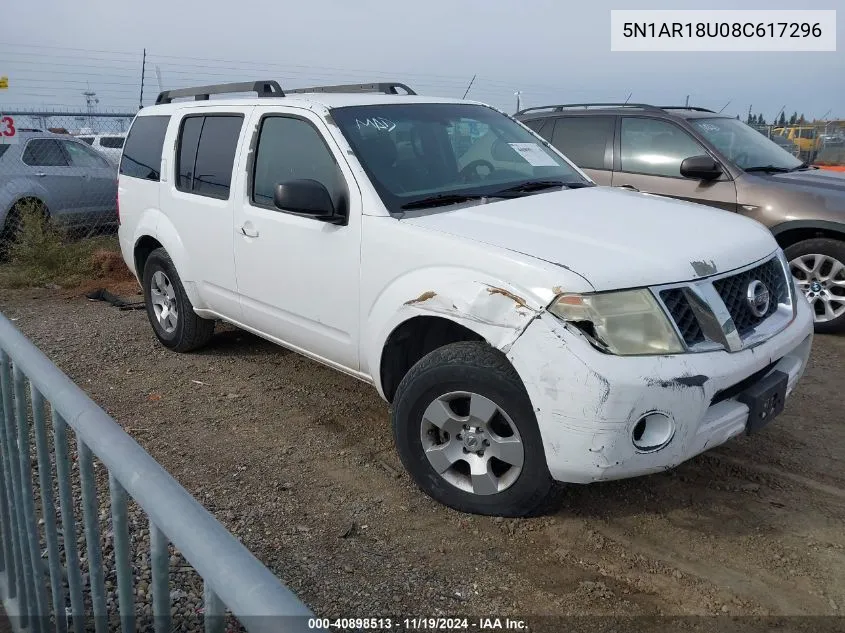 2008 Nissan Pathfinder S VIN: 5N1AR18U08C617296 Lot: 40898513