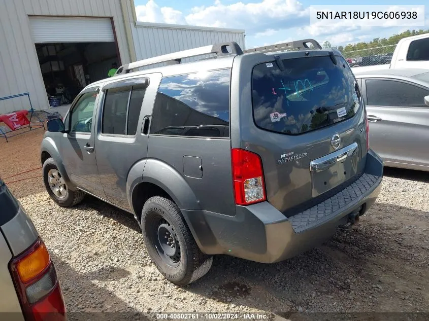 2009 Nissan Pathfinder S VIN: 5N1AR18U19C606938 Lot: 40502761