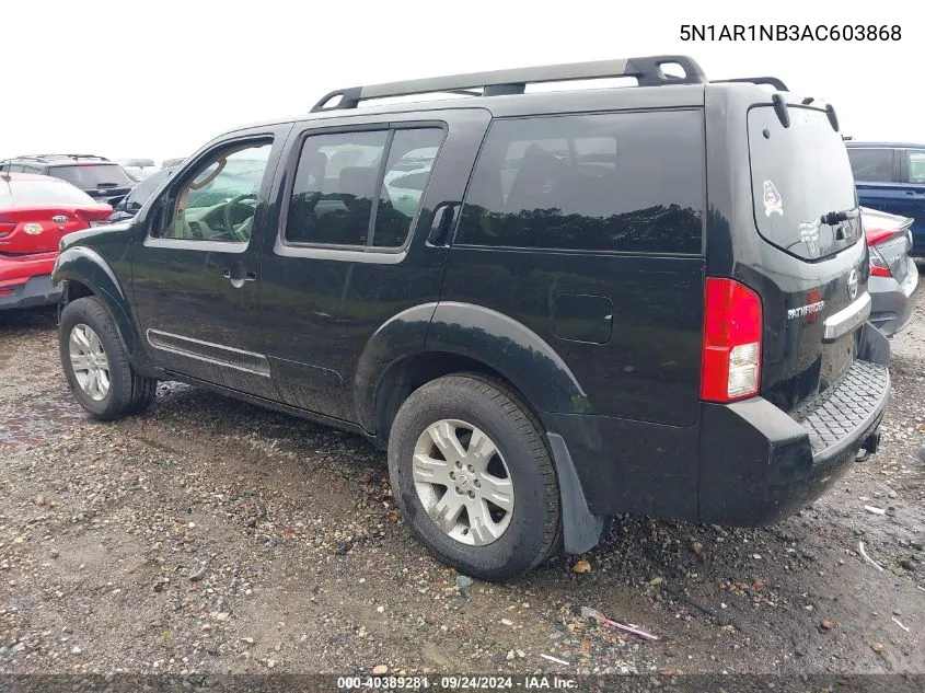 2010 Nissan Pathfinder S/Le/Se VIN: 5N1AR1NB3AC603868 Lot: 40389281