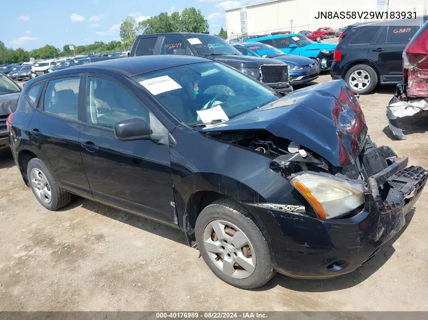 2009 Nissan Rogue S VIN: JN8AS58V29W183931 Lot: 40176989