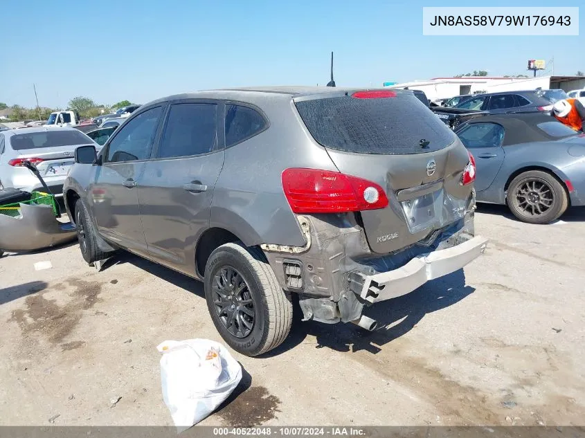 2009 Nissan Rogue S VIN: JN8AS58V79W176943 Lot: 40522048