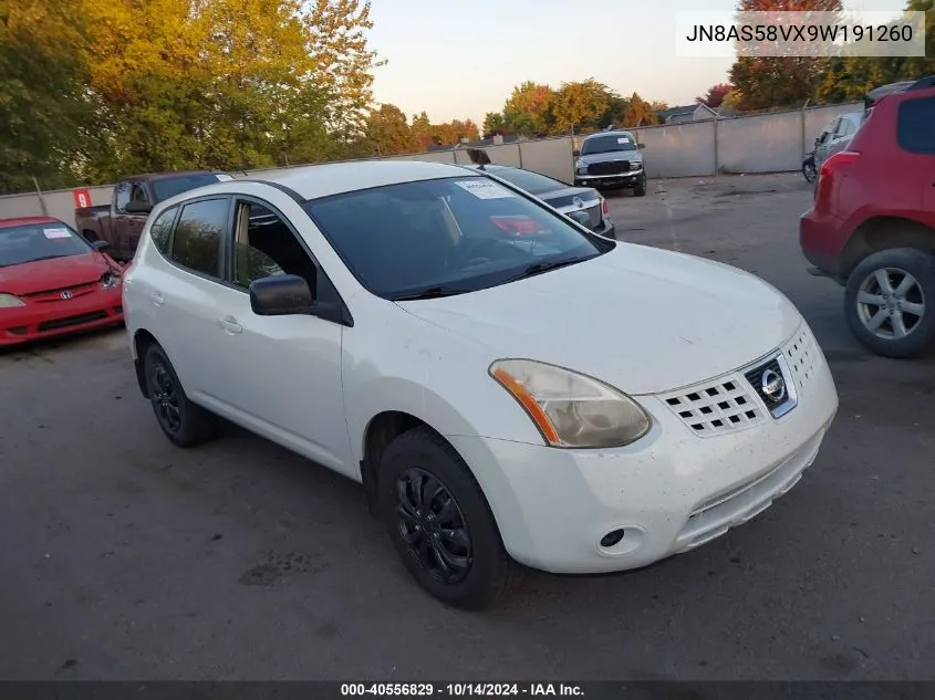 2009 Nissan Rogue S VIN: JN8AS58VX9W191260 Lot: 40556829