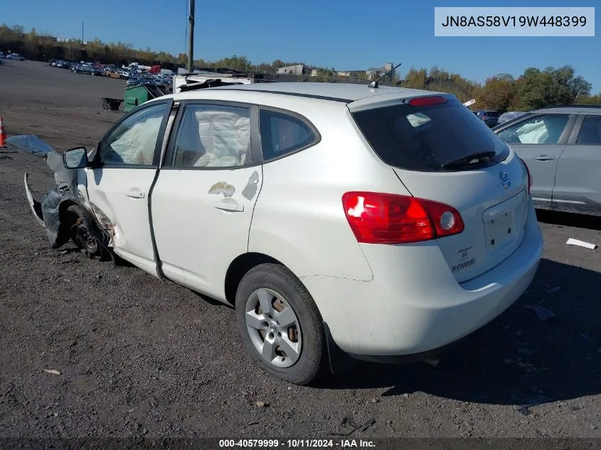 2009 Nissan Rogue S VIN: JN8AS58V19W448399 Lot: 40579999