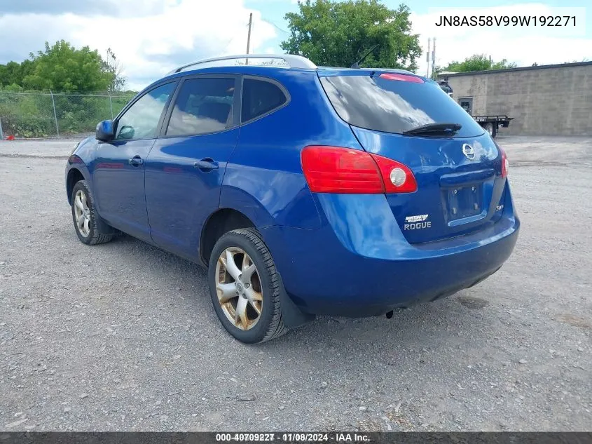 2009 Nissan Rogue Sl VIN: JN8AS58V99W192271 Lot: 40709227