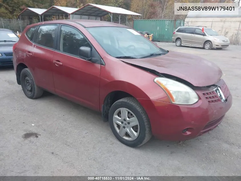 2009 Nissan Rogue S VIN: JN8AS58V89W179401 Lot: 40715533