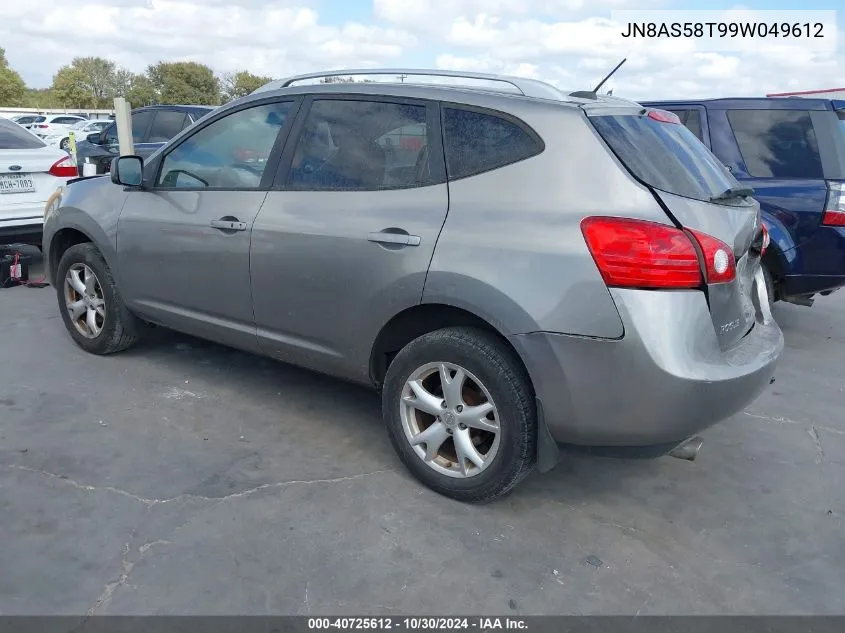 2009 Nissan Rogue Sl VIN: JN8AS58T99W049612 Lot: 40725612