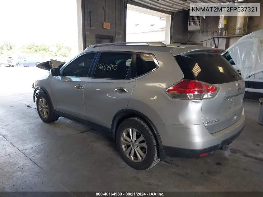 2015 Nissan Rogue S/Sl/Sv VIN: KNMAT2MT2FP537321 Lot: 40164980