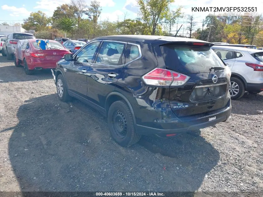 2015 Nissan Rogue S VIN: KNMAT2MV3FP532551 Lot: 40603659