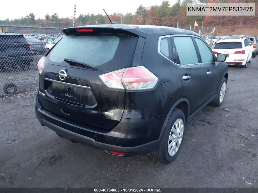 2015 Nissan Rogue S VIN: KNMAT2MV7FP533475 Lot: 40754083