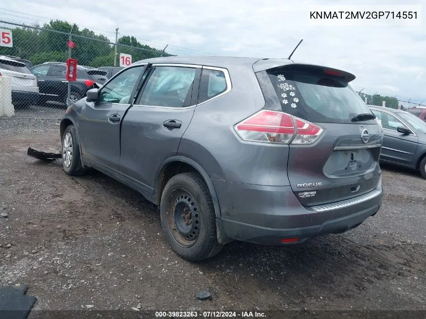 2016 Nissan Rogue S VIN: KNMAT2MV2GP714551 Lot: 39823263