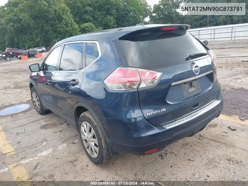 5N1AT2MN9GC873781 2016 Nissan Rogue S