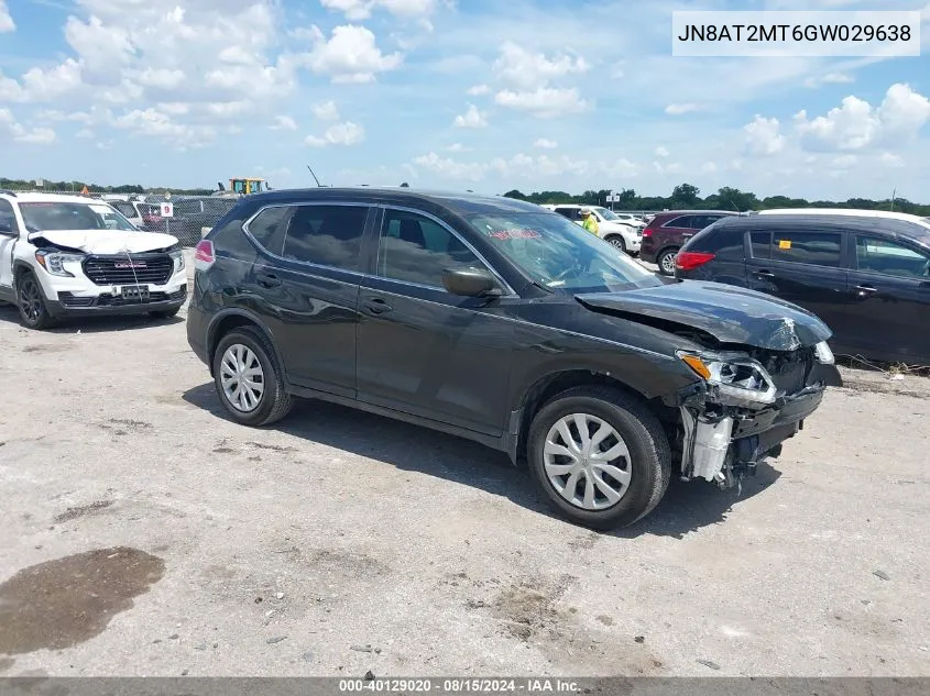 2016 Nissan Rogue S VIN: JN8AT2MT6GW029638 Lot: 40129020