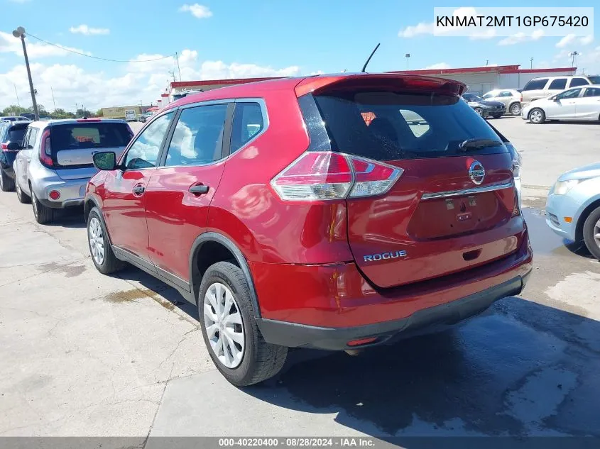 2016 Nissan Rogue S/Sl/Sv VIN: KNMAT2MT1GP675420 Lot: 40220400