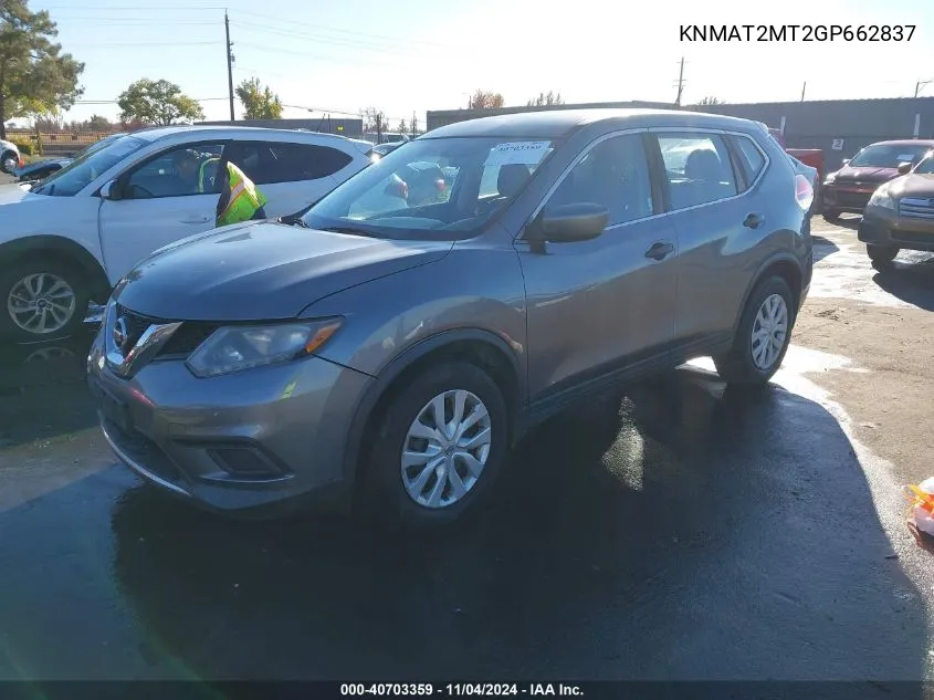 2016 Nissan Rogue S VIN: KNMAT2MT2GP662837 Lot: 40703359