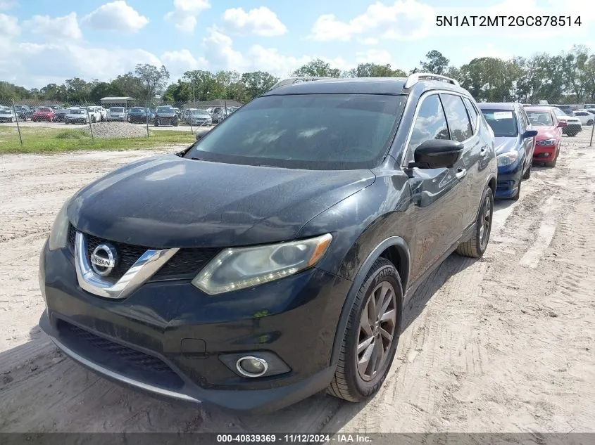 2016 Nissan Rogue Sl VIN: 5N1AT2MT2GC878514 Lot: 40839369