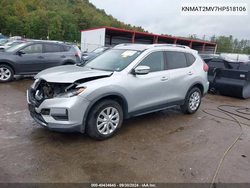 2017 Nissan Rogue S VIN: KNMAT2MV7HP518106 Lot: 40434645