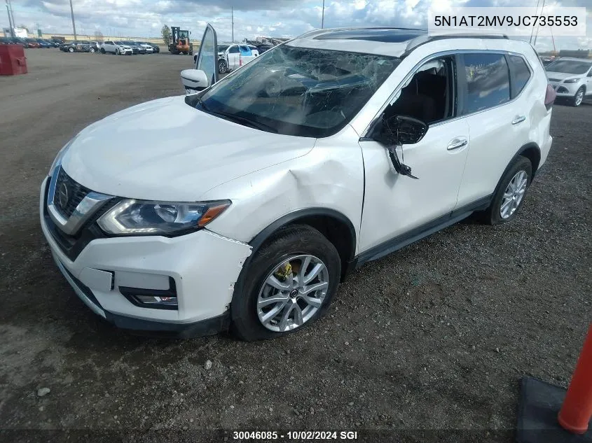 2018 Nissan Rogue Sv/Sl VIN: 5N1AT2MV9JC735553 Lot: 30046085