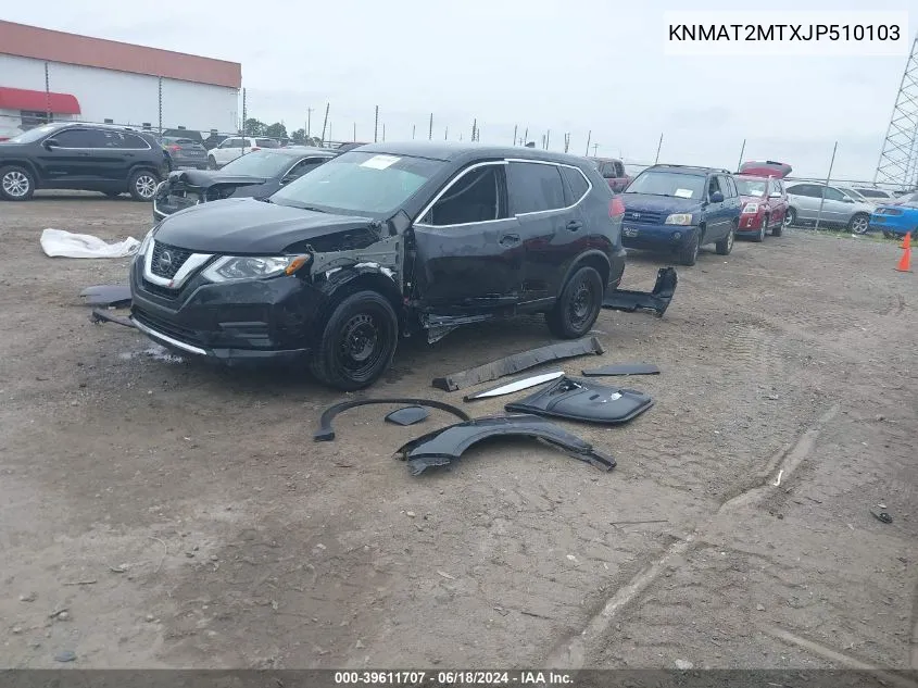 2018 Nissan Rogue S VIN: KNMAT2MTXJP510103 Lot: 39611707