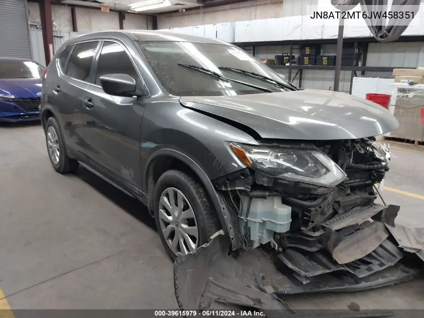 2018 Nissan Rogue S VIN: JN8AT2MT6JW458351 Lot: 39615979