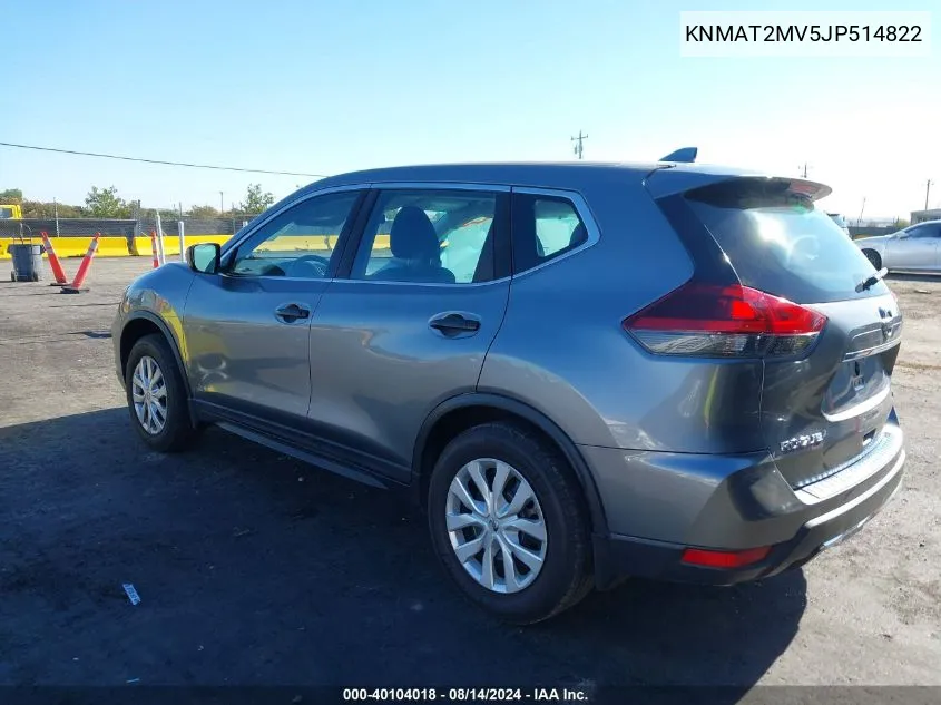 2018 Nissan Rogue S VIN: KNMAT2MV5JP514822 Lot: 40104018