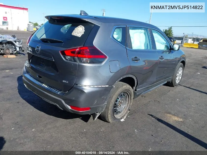 2018 Nissan Rogue S VIN: KNMAT2MV5JP514822 Lot: 40104018