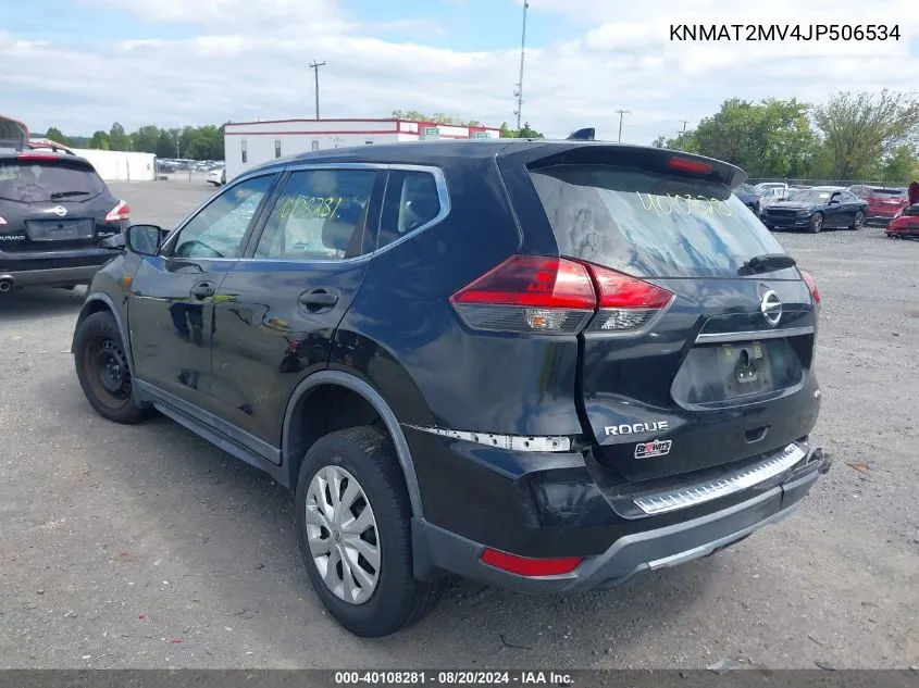 2018 Nissan Rogue S/Sv VIN: KNMAT2MV4JP506534 Lot: 40108281