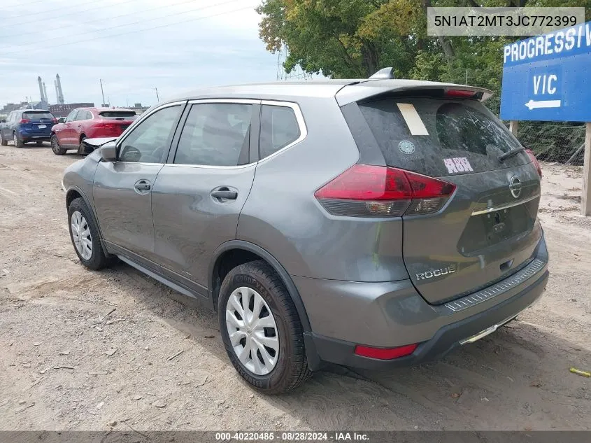 2018 Nissan Rogue S VIN: 5N1AT2MT3JC772399 Lot: 40220485