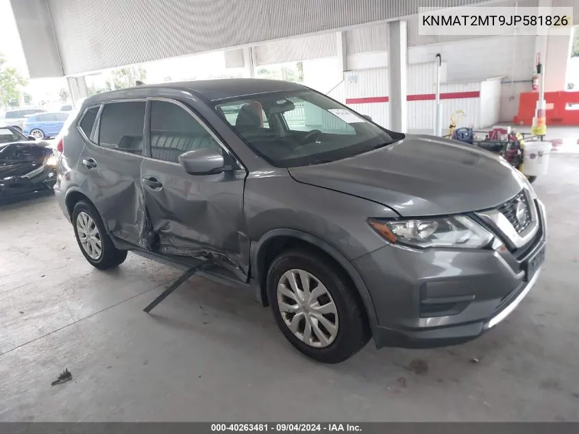 KNMAT2MT9JP581826 2018 Nissan Rogue S/Sv