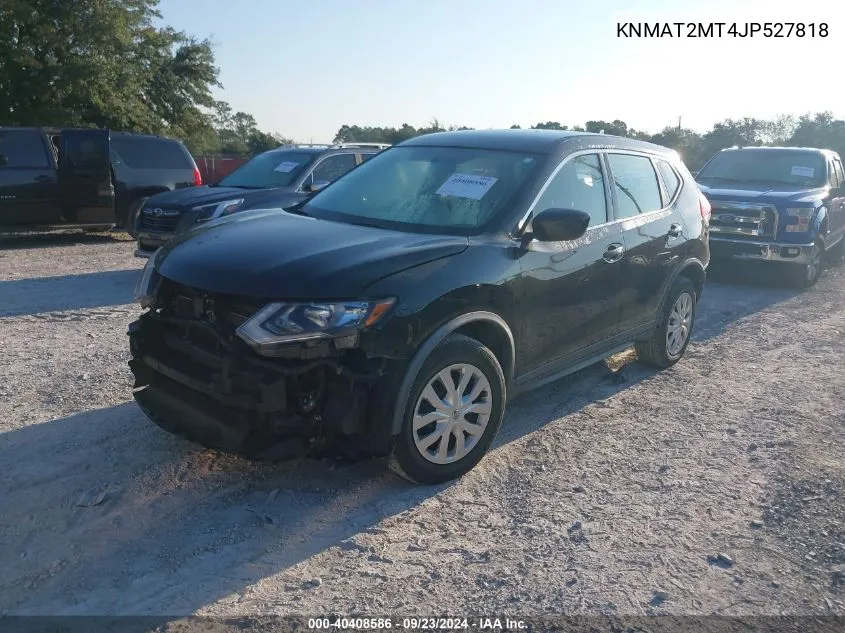 2018 Nissan Rogue S/Sv VIN: KNMAT2MT4JP527818 Lot: 40408586